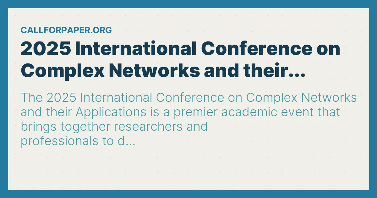 2025 International Conference on Complex Networks and their...