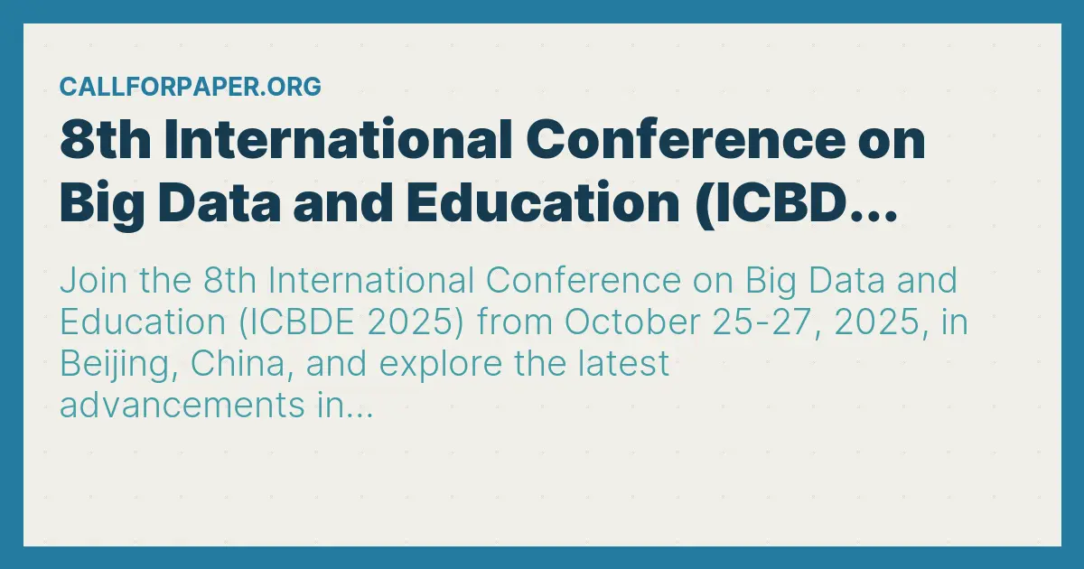 8th International Conference on Big Data and Education (ICBD...