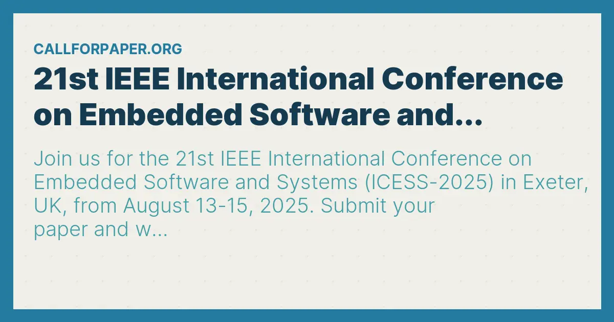 21st IEEE International Conference on Embedded Software and...