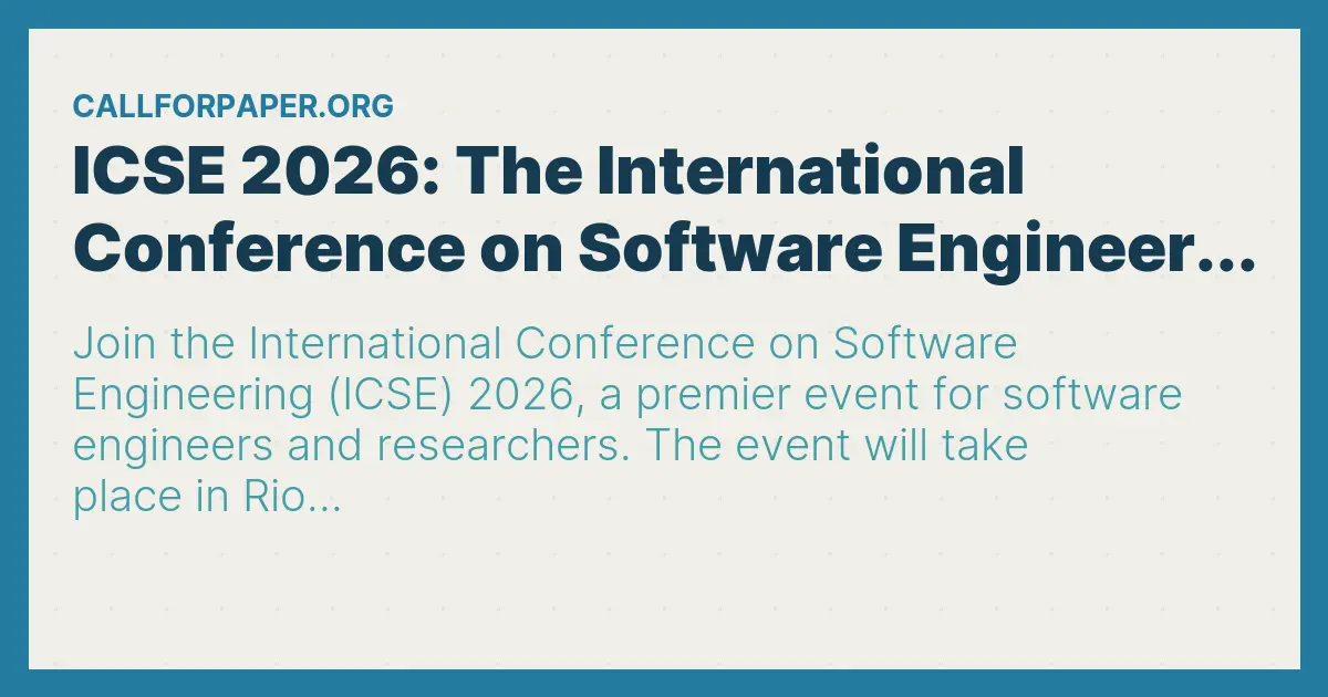 ICSE 2026 The International Conference on Software Engineering