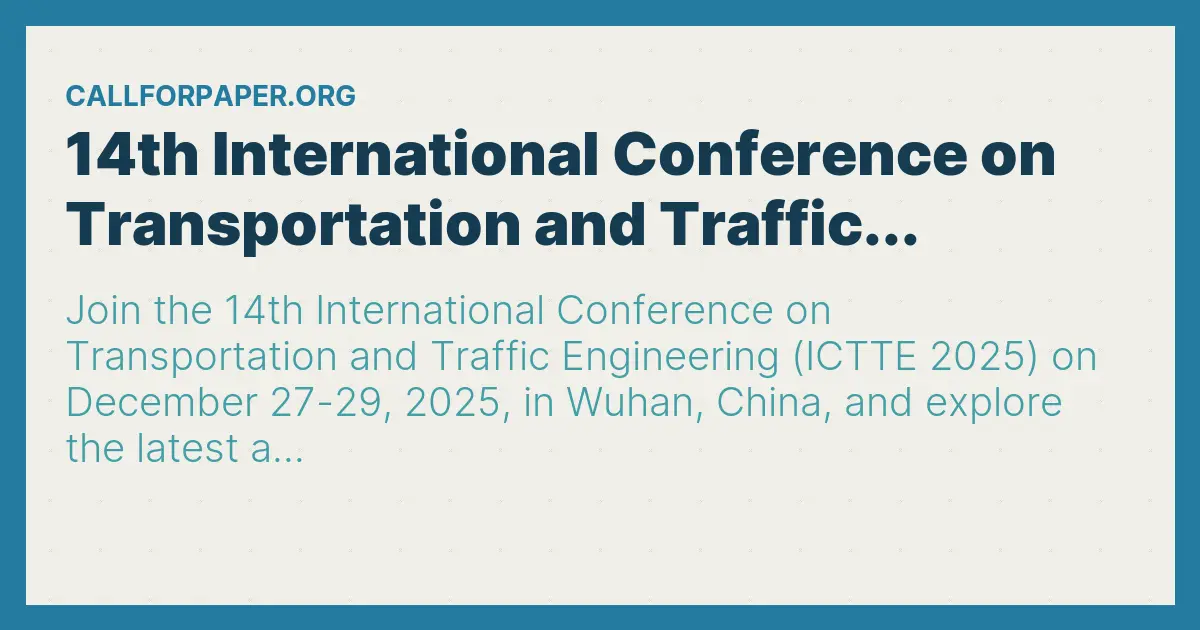 14th International Conference on Transportation and Traffic...