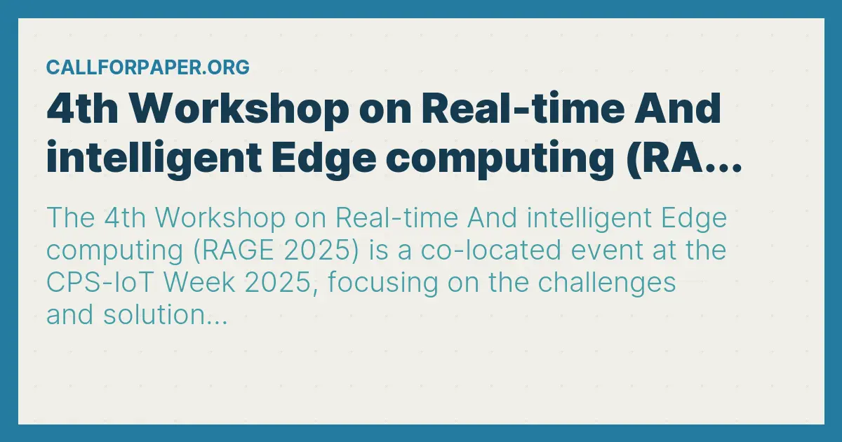 4th Workshop on Real-time And intelligent Edge computing (RA...