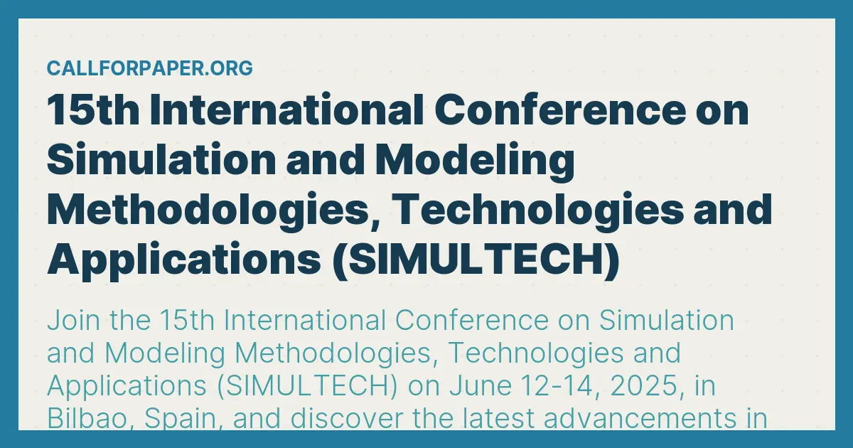 15th International Conference on Simulation and Modeling Methodologies ...